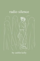 radio silence B0GKK6RQ8T Book Cover