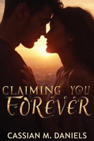 Claiming You Forever B0FY3VPH2F Book Cover