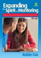 Expanding the Spirit of Mentoring, Revised 1776552822 Book Cover