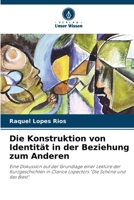 Die Konstruktion von Identität in der Beziehung zum Anderen (German Edition) 6207728912 Book Cover