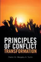 Principles of Conflict Transformation 1524556424 Book Cover