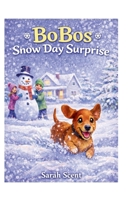 Bo Bo's Snow Day Surprise B0GHJTZCR8 Book Cover