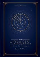 Voyages...: Le grade de compagnon (French Edition) 2930331232 Book Cover