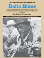 Delta Blues Guitar (Oak Anthology of Blues Guitar) 0825602866 Book Cover