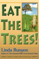 Eat the Trees! 0936699256 Book Cover