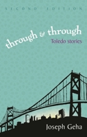 Through and Through: Toledo Stories (Graywolf Short Fiction Series) 081563210X Book Cover