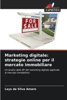 Marketing digitale: strategie online per il mercato immobiliare 6205861844 Book Cover