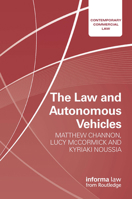 The Law and Autonomous Vehicles 0367731959 Book Cover