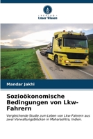 Sozioökonomische Bedingungen von Lkw-Fahrern (German Edition) 620664944X Book Cover