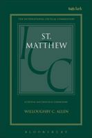 A Critical and Exegetical Commentary on the Gospel According to St. Matthew (International Critical Commentary) 0567050211 Book Cover