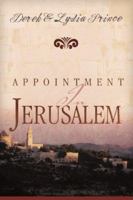 Appointment in Jerusalem: A True Story of Faith, Love, and the Miraculous Power of Prayer 0800790901 Book Cover