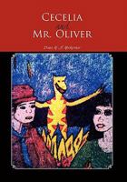 Cecelia and Mr. Oliver: Back to the Beginnings 1456880330 Book Cover
