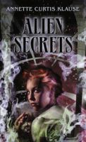 Alien Secrets 0385309287 Book Cover