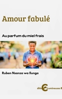 Amour fabulé (French Edition) B0GVGG2N1J Book Cover