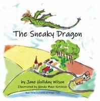 The Sneaky Dragon 0998971537 Book Cover