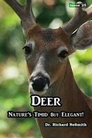 Deer: Nature's Timid but Elegant B08QBRJGDW Book Cover