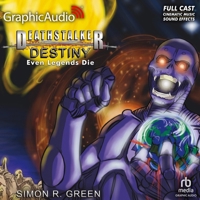 Destiny (2 of 2) [Dramatized Adaptation]: Even Legends Die B0GGD3L97N Book Cover