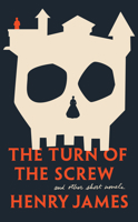 The Turn of the Screw and Other Short Novels 0451524721 Book Cover