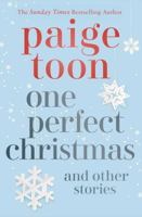 One Perfect Christmas and Other Stories 1471179443 Book Cover
