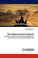 The Disarmament School 3838349245 Book Cover