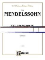 Kindestücke by Felix Mendelssohn for Solo Piano (1842) Op.72 079357286X Book Cover