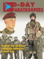 D-DAY PARATROOPERS VOLUME 2: British, Canadian and French 2915239312 Book Cover