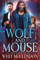 Wolf and Mouse: A Tale from the GrimFaerie Chronicles 1732630089 Book Cover