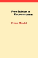 From Stalinism to Eurocommunism: The bitter fruits of "socialism in one country" 0860910105 Book Cover