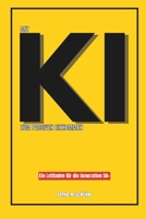 Mit KI zum passiven Einkommen.: Ein Leitfaden für die Generation 50+ (German Edition) B0F12HJNYJ Book Cover