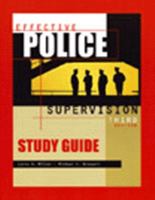 Study Guide to Accompany Effective Police Supervision (Criminology Ser) 0870844237 Book Cover