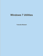 Windows 7 Utilities 1304805727 Book Cover
