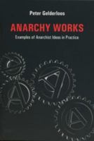 Anarchy Works B0041SPS04 Book Cover