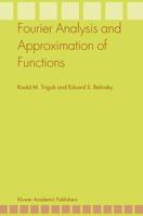 Fourier Analysis and Approximation of Functions 1402023413 Book Cover