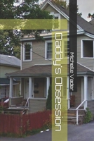 Daddy's Obsession B0F3PF93QG Book Cover