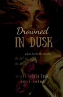 Drowned in Dusk B0F1RVHH8Z Book Cover