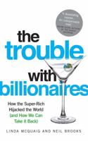 The Trouble With Billionaires 067006419X Book Cover
