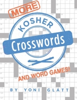 More Kosher Crosswords...And Word Games! B08NF1PGV3 Book Cover