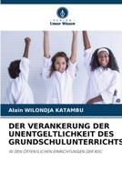 Der Verankerung Der Unentgeltlichkeit Des Grundschulunterrichts 6204516477 Book Cover