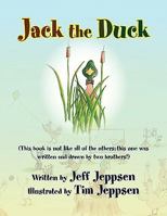 Jack the Duck 1441554335 Book Cover