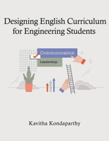 Designing English Curriculum for Engineering Students B0FD459G75 Book Cover