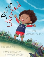 Deseo Libertad B0B6XZ2SCL Book Cover