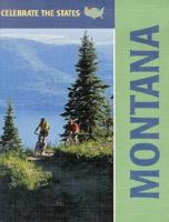 Montana (Celebrate the States) 076141312X Book Cover