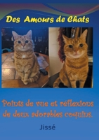 Des Amours de Chats (French Edition) B0B6DVCB9G Book Cover