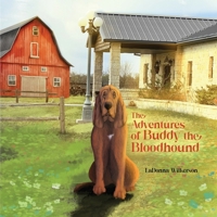 The Adventures of Buddy the Bloodhound 1917399561 Book Cover