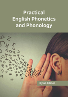 Practical English Phonetics and Phonology 164728872X Book Cover