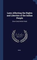Laws Affecting the Rights and Liberties of the Indian People: 1020771917 Book Cover