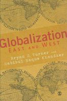 Globalization East and West 1412928532 Book Cover