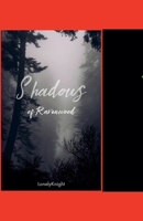 Shadows of Rvenwood B0F82WZXYL Book Cover