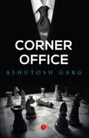 The Corner Office 8129124777 Book Cover