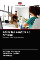 G�rer les conflits en Afrique 6203171581 Book Cover